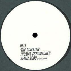 Hell The Disaster (Thomas Schumacher Remix 2009) Vinyl USED