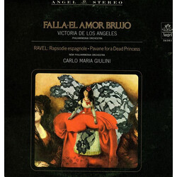 Manuel De Falla / Maurice Ravel / Victoria De Los Angeles / Philharmonia Orchestra / New Philharmonia Orchestra / Carlo Maria Giulini El Amor Brujo / 