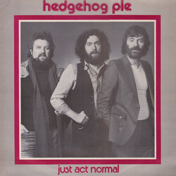 Hedgehog Pie Just Act Normal Vinyl LP USED