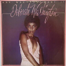 Deborah Washington Any Way You Want It Vinyl LP USED