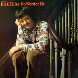 Dick Feller No Word On Me Vinyl LP USED