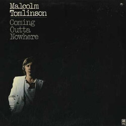 Malcolm Tomlinson Coming Outta Nowhere Vinyl LP USED