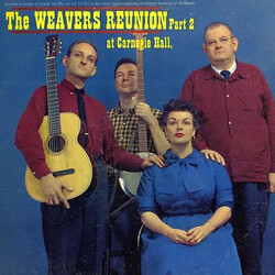 The Weavers Reunion At Carnegie Hall, Part 2 Vinyl LP USED