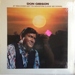 Don Gibson If You Ever Get To Houston (Look Me Down) Vinyl LP USED