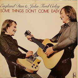 England Dan & John Ford Coley Some Things Don't Come Easy Vinyl LP USED