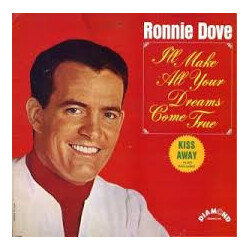 Ronnie Dove I'll Make All Your Dreams Come True Vinyl LP USED