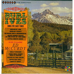Burl Ives / Ed McCurdy Burl Ives Sings Five Early Tunes, Also Starring Ed McCurdy Vinyl LP USED