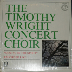 The Reverend Timothy Wright Concert Choir Moving In The Spirit Vinyl LP USED