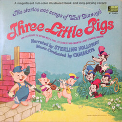 Sterling Holloway / Tutti Camarata The Stories And Songs Of Walt Disney's Three Little Pigs (How They Fooled The Big Bad Wolf & Three Little Wolves An