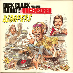 Dick Clark (2) Dick Clark Presents Radio's Uncensored Bloopers Vinyl LP USED