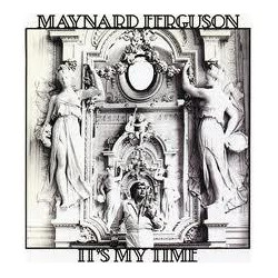 Maynard Ferguson It's My Time Vinyl LP USED