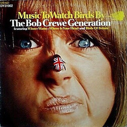 The Bob Crewe Generation Music To Watch Birds* By Vinyl LP USED