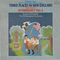 Charles Ives / Roy Harris / The Philadelphia Orchestra / Eugene Ormandy Three Places In New England / Symphony No. 3 Vinyl LP USED