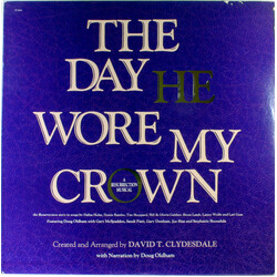 David T. Clydesdale The Day He Wore My Crown Vinyl LP USED