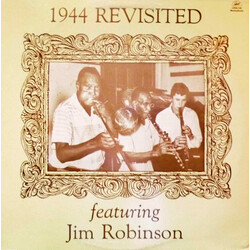 Jim Robinson (2) 1944 Revisited Featuring Jim Robinson Vinyl LP USED