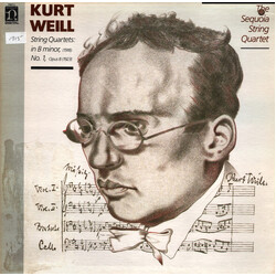 Kurt Weill / The Sequoia String Quartet String Quartets: In B Minor, (1918) / No. 1, Opus 8 (1923) Vinyl LP USED