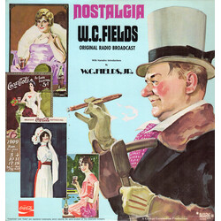 W.C. Fields / W.C. Fields Jr. Nostalgia (Original Radio Broadcast) Vinyl LP USED