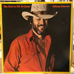 Johnny Duncan (3) The Best Is Yet To Come Vinyl LP USED