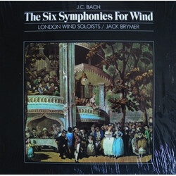 Johann Christian Bach / London Wind Soloists / Jack Brymer The Six Symphonies For Wind Vinyl LP USED