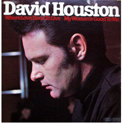 David Houston Where Love Used To Live / My Woman's Good To Me Vinyl LP USED