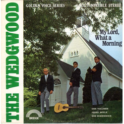 The Wedgwood Trio My Lord, What A Morning Vinyl LP USED