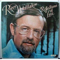 Roger Whittaker Reflections Of Love Vinyl LP USED