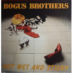 The Bogus Brothers Hot Wet And Sticky Vinyl LP USED