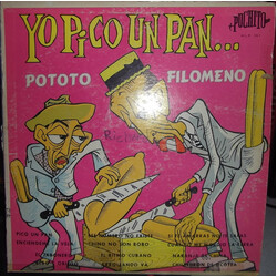 Pototo Y Filomeno Yo Pico Un Pan... Vinyl LP USED