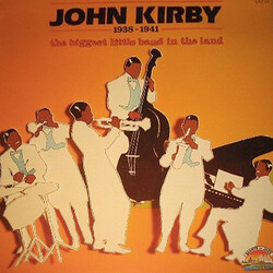 John Kirby 1938-1941 The Biggest Little Band In The World Vinyl LP USED