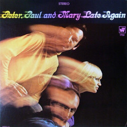 Peter, Paul & Mary Late Again Vinyl LP USED