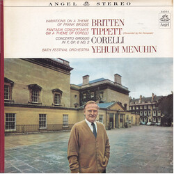 Yehudi Menuhin / Bath Festival Orchestra / Benjamin Britten / Sir Michael Tippett / Arcangelo Corelli Variations On A Theme Of Frank Bridge / Fantasia