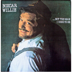 Boxcar Willie ...Not The Man I Used To Be Vinyl LP USED