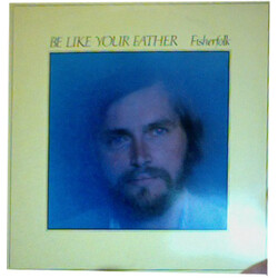 The Fisherfolk / Post Green Community Be Like Your Father Vinyl LP USED