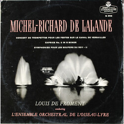 Michel Richard Delalande / Louis De Froment / Ensemble Orchestral De L'Oiseau-Lyre Concert De Trompettes Pour Les Festes Sur Le Canal De Versailles - 