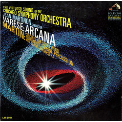 Edgard Varèse / Frank Martin (3) / Jean Martinon / The Chicago Symphony Orchestra Arcana / Concerto For Seven Wind Instruments, Timpani, Percussion An