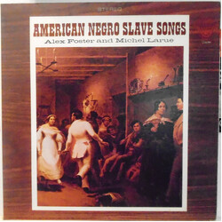 Alex Foster (2) / Michel Larue American Negro Slave Songs Vinyl LP USED