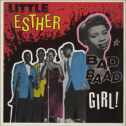 Little Esther Bad Baad Girl! Vinyl LP USED