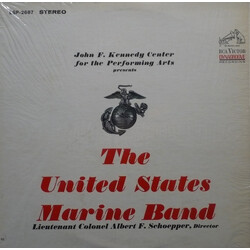 U.S. Marine Band John F. Kennedy Center For The Performing Arts Presents The United States Marine Band Vinyl LP USED
