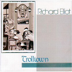 Richard Elliot Trolltown Vinyl LP USED