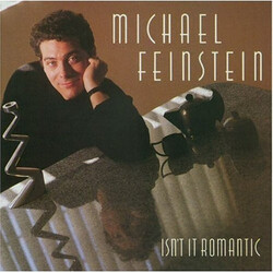 Michael Feinstein Isn't It Romantic Vinyl LP USED