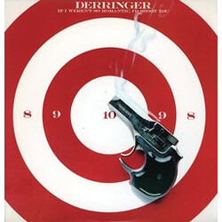 Derringer (2) If I Weren't So Romantic, I'd Shoot You Vinyl LP USED