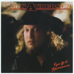 John Anderson (3) Eye Of A Hurricane Vinyl LP USED