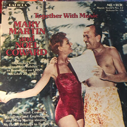 Noël Coward / Mary Martin Together With Music: Mary Martin and Noel Coward Vinyl LP USED