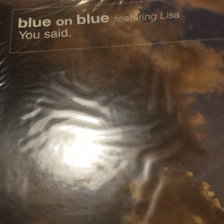 Blue On Blue (2) / Lisa (3) You Said. Vinyl USED