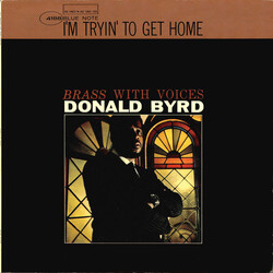 Donald Byrd I'm Tryin' To Get Home (Brass With Voices) Vinyl LP USED