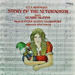 Claire Bloom / Pyotr Ilyich Tchaikovsky / E.T.A. Hoffmann The Story Of The Nutcracker Vinyl LP USED