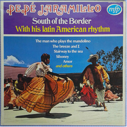 Pepe Jaramillo And His Latin-American Rhythm South Of The Border Vinyl LP USED