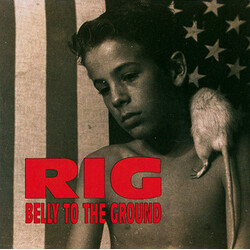 Rig (2) Belly To The Ground Vinyl LP USED