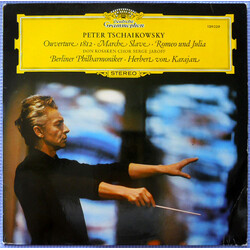 Pyotr Ilyich Tchaikovsky / Don Kosaken Chor Serge Jaroff / Berliner Philharmoniker / Herbert von Karajan Overture 1812 · Marche Slave · Romeo Und Juli
