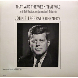 British Broadcasting Corporation That Was The Week That Was: The British Broadcasting Corporation's Tribute To John Fitzgerald Kennedy Vinyl LP USED